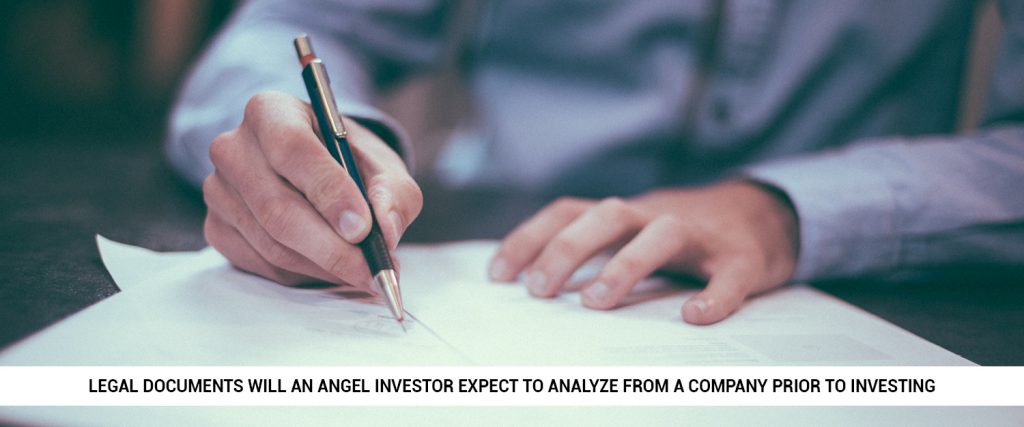 what-legal-documents-will-an-angel-investor-expect-to-analyze-from-a-company-prior-to-investing