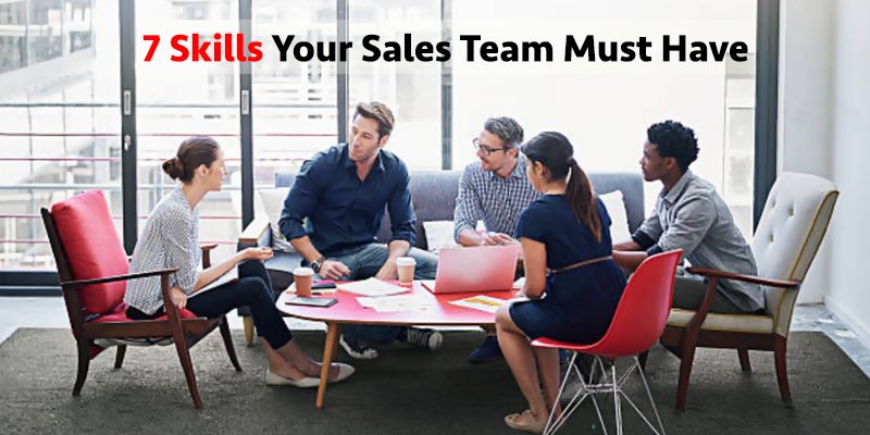 skills your sales team must have