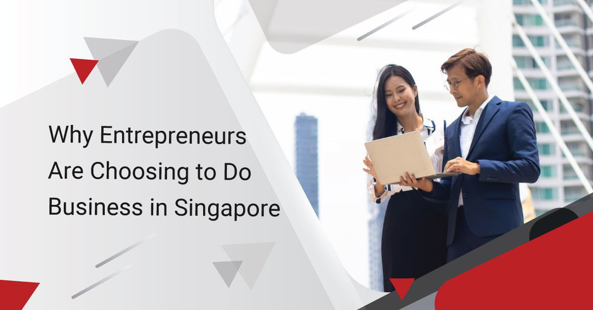 Why Choose Singapore in Doing Business