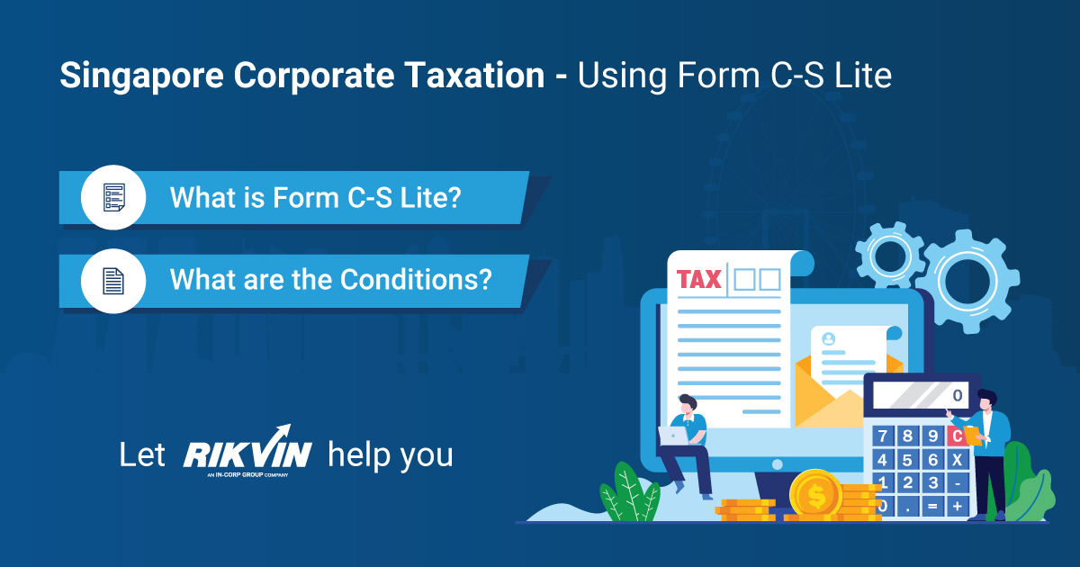 Singapore Corporate Taxation Using Form C-S Lite