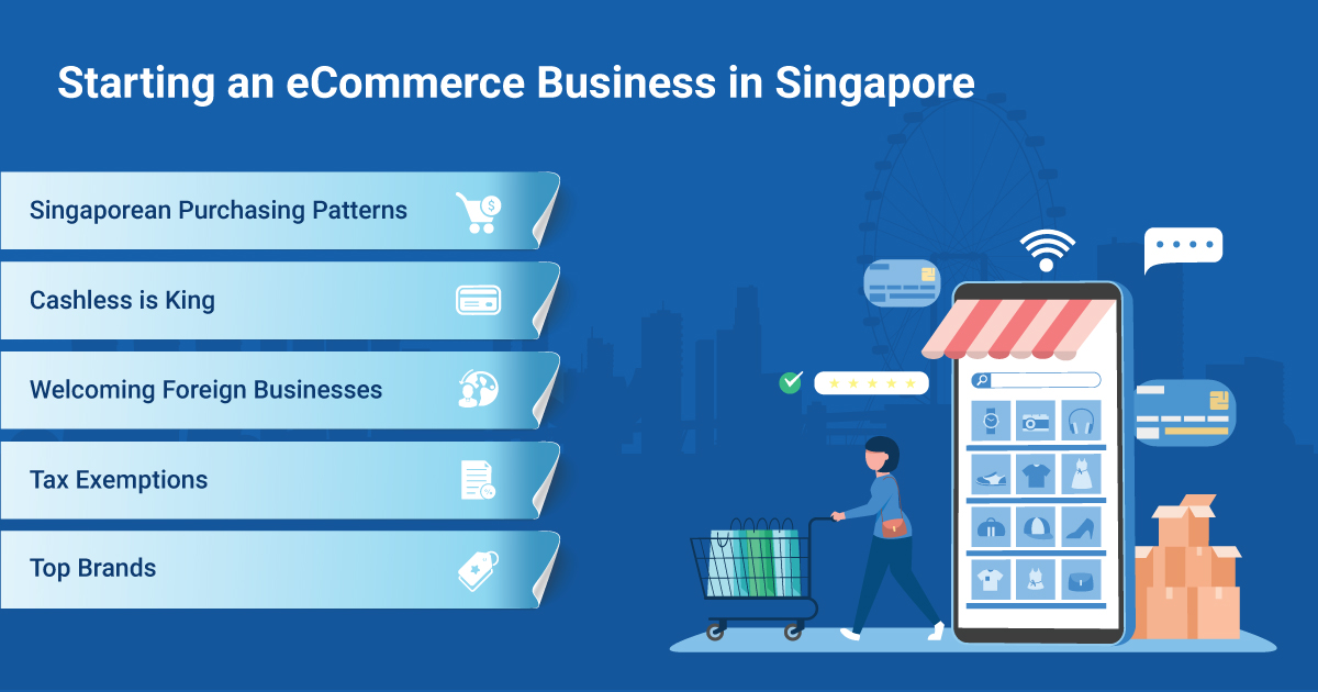 Why Start an eCommerce Business in Singapore?