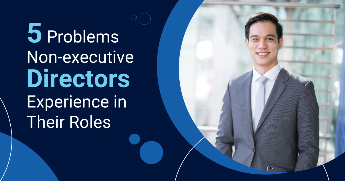 5 Problems Non-executive Directors Experience in Their Roles