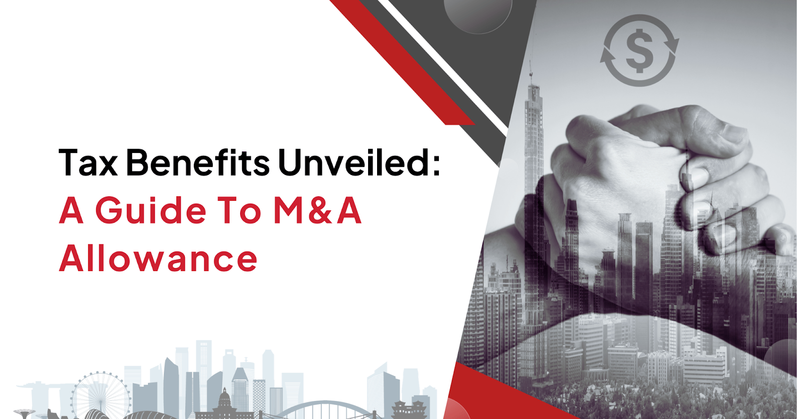 Tax Benefits Unveiled: A Guide to M&A Allowance