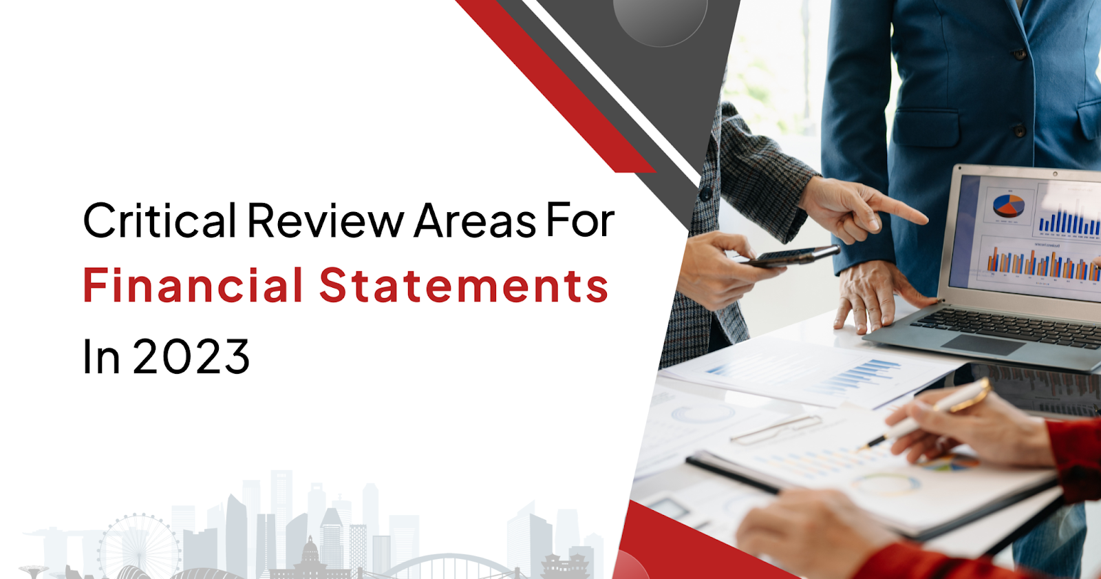 Critical Review Areas for Financial Statements in 2023