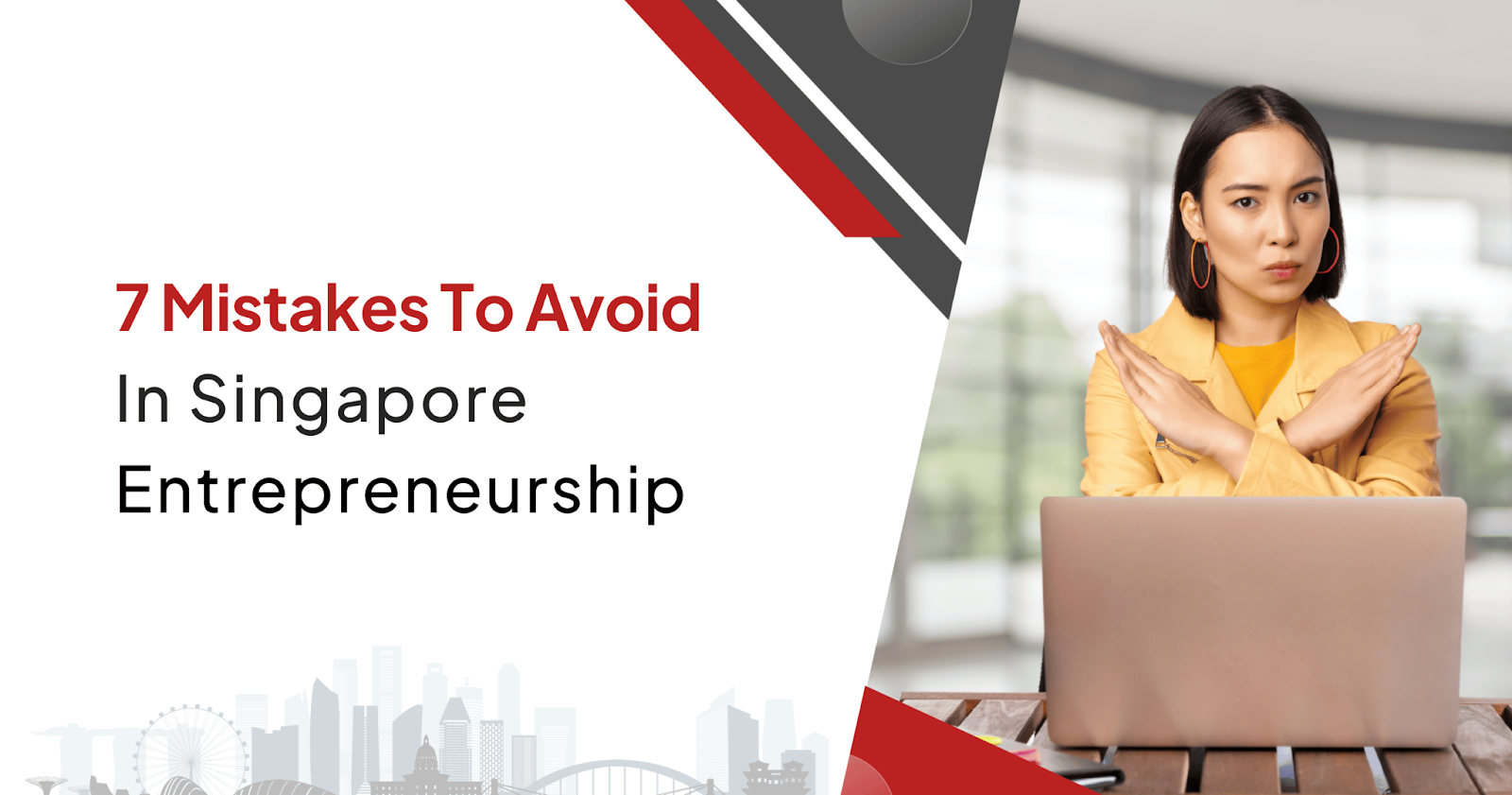 7 Mistakes to Avoid in Singapore Entrepreneurship